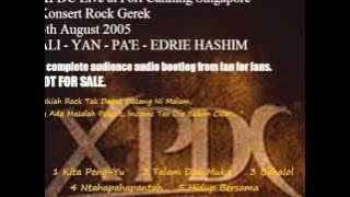 02 Talam Dua Muka. XPDC (Ali/Yan/Pa'e/Edrie Hashim) live in Singapore 06/08/2005.