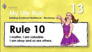 Rule 10 - Acceptance of Self & Others: My Life Rulz Seminar #13