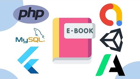 Membuat Aplikasi Ebook dengan Flutter, PHP dan MySql  + Remote ADS (Admob, Unity dan StartApp)