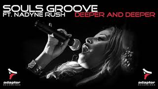 Souls Groove ft Nadyne Rush_Deeper & Deeper (Outwave Full Dub Mix) [Cover Art]