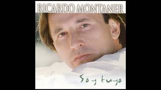 Soy Tuyo -  Ricardo Montaner