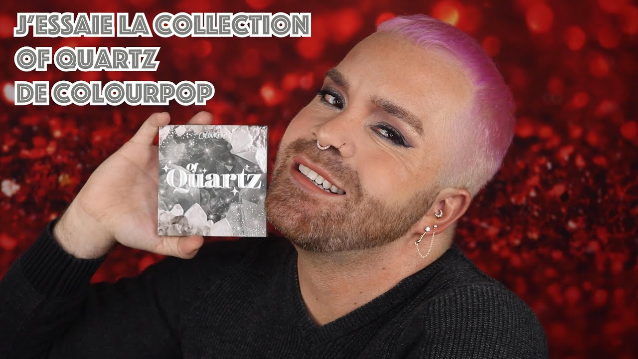 J’essaie la collection Of Quartz de ColourPop