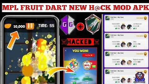 MPL FRUIT DART NEW MOD APK 2020 ❗ UNLIMITED SCORE TRICK ❗ AUTO WIN 100% WORKING 💥
