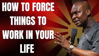 HOW TO FORCE THINGS TO WORK IN YOUR LIFE | APOSTLE JOSHUA SELMAN Profile