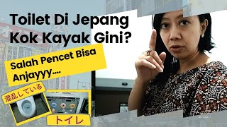 AWAS SALAH PENCET!!! - TOILET ANEH | JEPANG