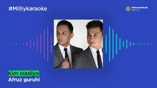 Afruz guruhi - Kim oladiyo | Milliy Karaoke