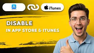 How to Disable in App Store and iTunes [2026 Full Guide]