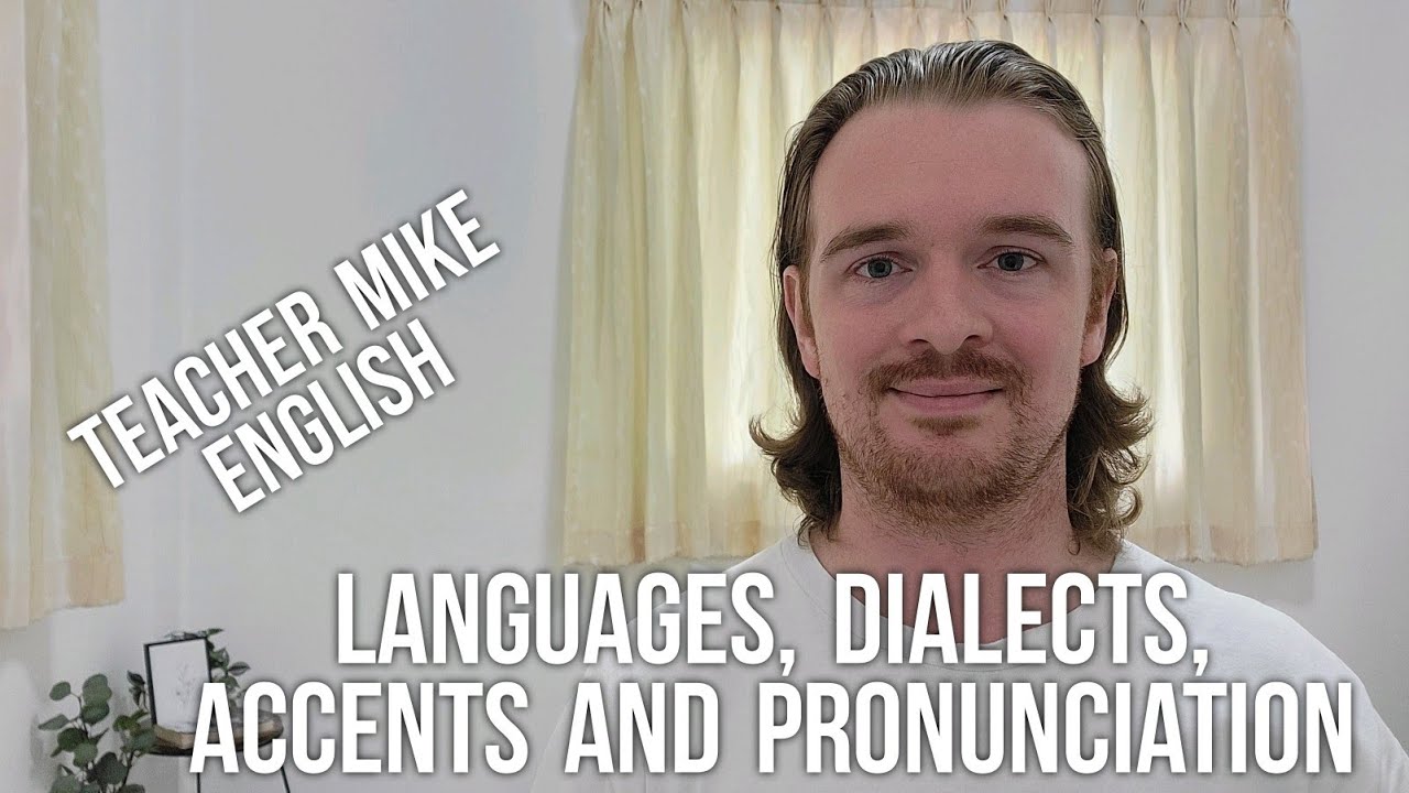 Languages, Dialects, Accents, Pronunciation (What are they really?)