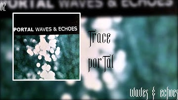 Portal - Trace