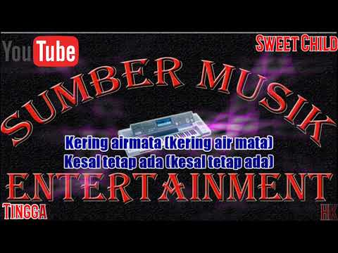 Karaoke Pop | Tinggal Sayang Tinggal Pujaan-Sweet Child Kn