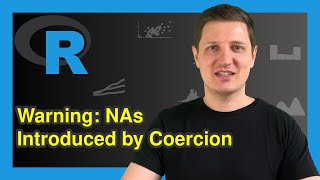 R Warning Message: NAs Introduced by Coercion in R (Example) | Convert Character to Numeric | gsub()