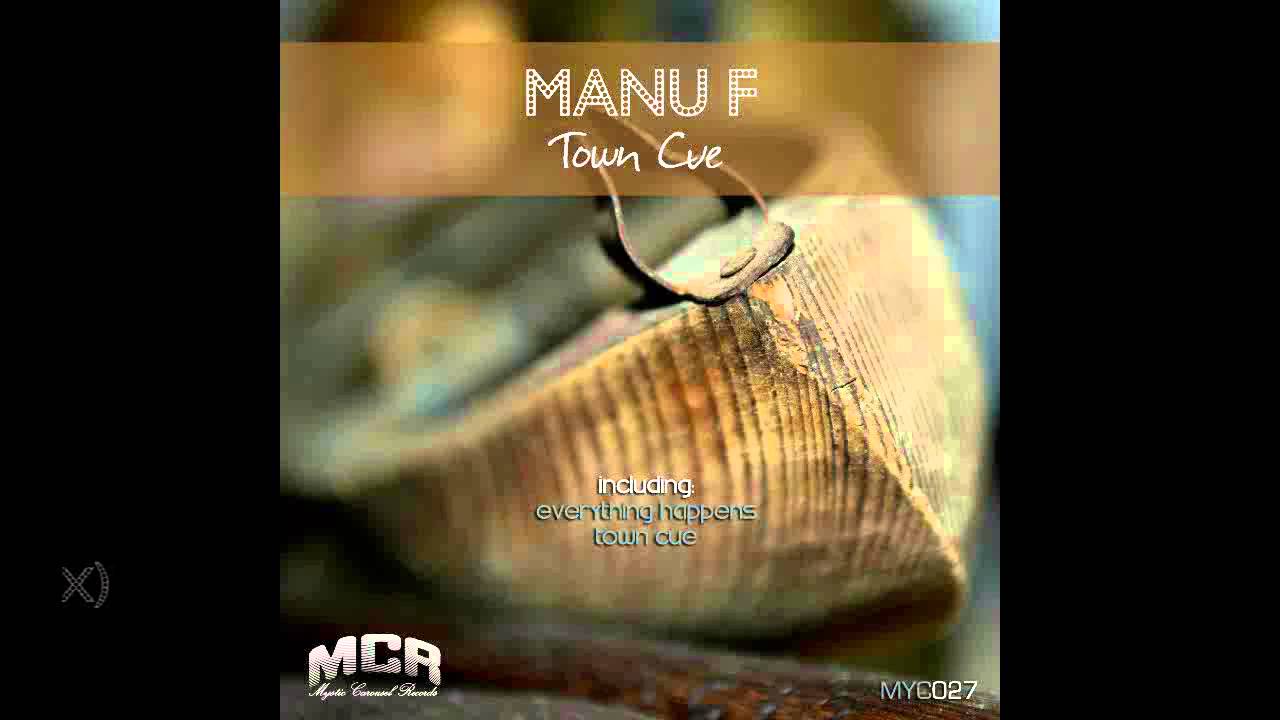 Manu F - Town Cue (Original Mix)