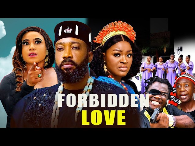 FORBIDDEN LOVE - FREDRICK LEONARD CHACHA EKE 2026 Latest Nigerian