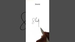 Signature Style For Name Shahid ✨. How To Sign Creatively. Letter S Handwriting.