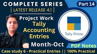 Part 14 || Tally Prime Tutorial ! Project Work || Case Study 7 ! Accounting Entries ! #tallytutorial