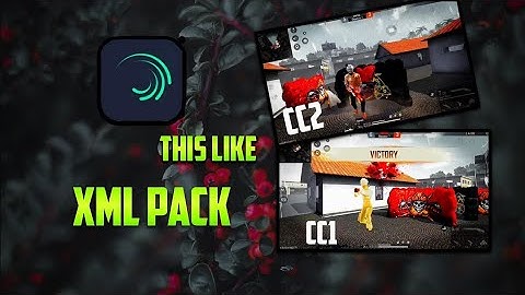 Alight motion cc XML pack free fire l free fire montage video alight motion cc XML pack