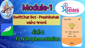 Module-1 course-8 FLN Implementation question ans Swiftchat Prashikshak Trainingસ્વીફ્ટચેટ પ્રશિક્ષક