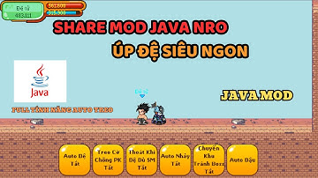 NRO MOD - Bản MOD NRO Java Hỗ Trợ Full Tính Năng úp đệ , Fix lag, Auto treo màn đen, Tính năng mới