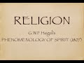 RELIGION - Hegel&#39;s Phenomenology of Spirit