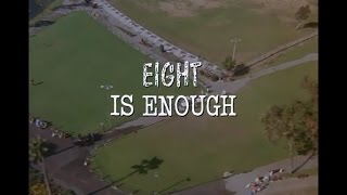 Eight Is Enough Opening Credits And Theme Song