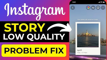 Instagram Story Quality Low Fix | Social Media Video Problem | Mobile Upload Solution