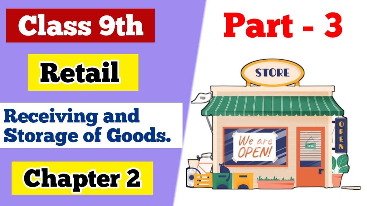 Chapter 2 Retail | Class 9th Retail | Part-3 |#retail #class9 # ...