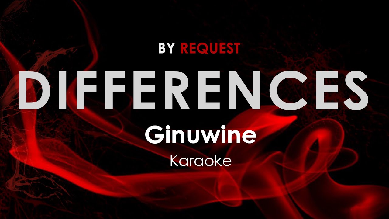 Differences - Ginuwine karaoke