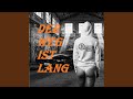 Der Weg ist lang