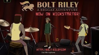 Bolt Riley - A Reggae Adventure Game @ Kickstarter [Pledge ends Nov. 25th 2013]