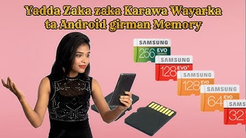 Yadda Zaka zaka Karawa Wayarka ta Android girman Memory