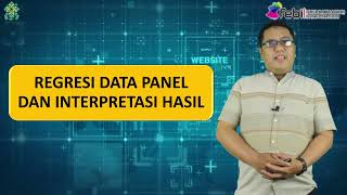 Regresi Data Panel dan Interpretasi | Ika Yoga, M.M.