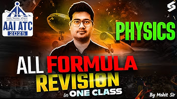 AAI ATC 2025 Preparation | Physics Complete Formula Revision for AAI ATC 2025 | Mohit Sir