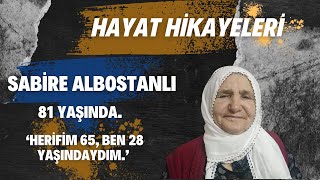 Sabire Albostanlı’nın Hayat Hikayesi -  Uzunlu TV Ömür Dediğin 17.  Resimi