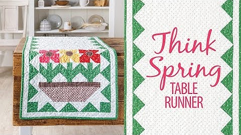 Beginner Quilt Table Runner Tutorial: Think Spring Table Runner