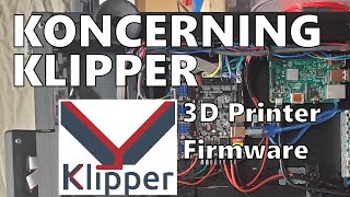 Klipper 3d Printer Firmware - What is it? Why do I want it?