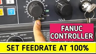 Famous Lock feed and speed at 100% In Fanuc Controller Net Worth