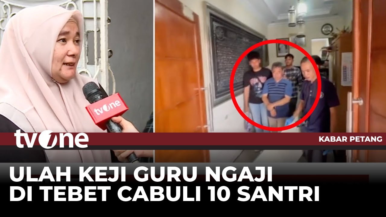 Oknum Guru Ngaji di Tebet Tega Cabuli 10 Santri di Bawah Umur | Kabar Petang tvOne
