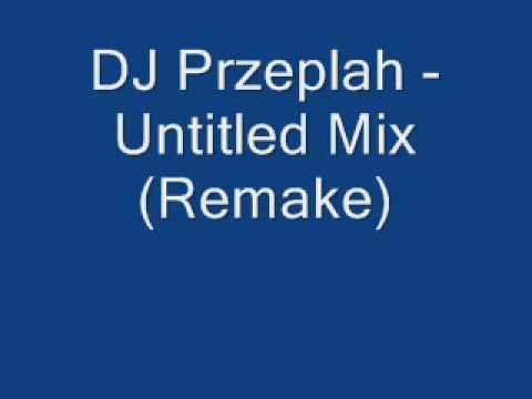 Untitled [Mix] Video