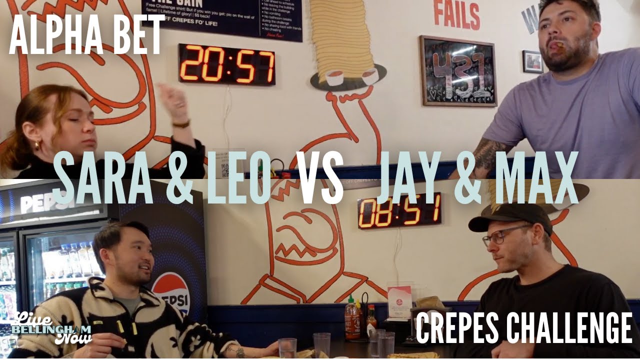 Trying the AlphaBet Challenge at AB Crepes | A LiveBellinghamNow ...