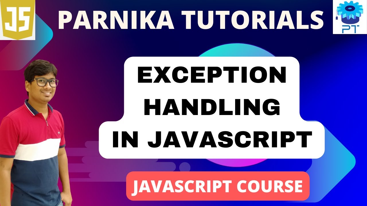 Handling Exceptions in JavaScript