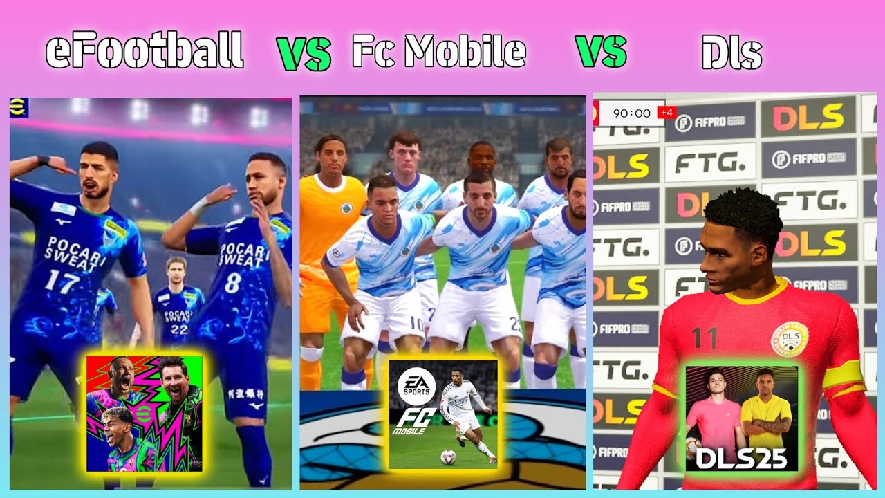eFootball 2026 vs Fc 26 vs Dls 25: The BEST FOOTBALL Mobile Games ...