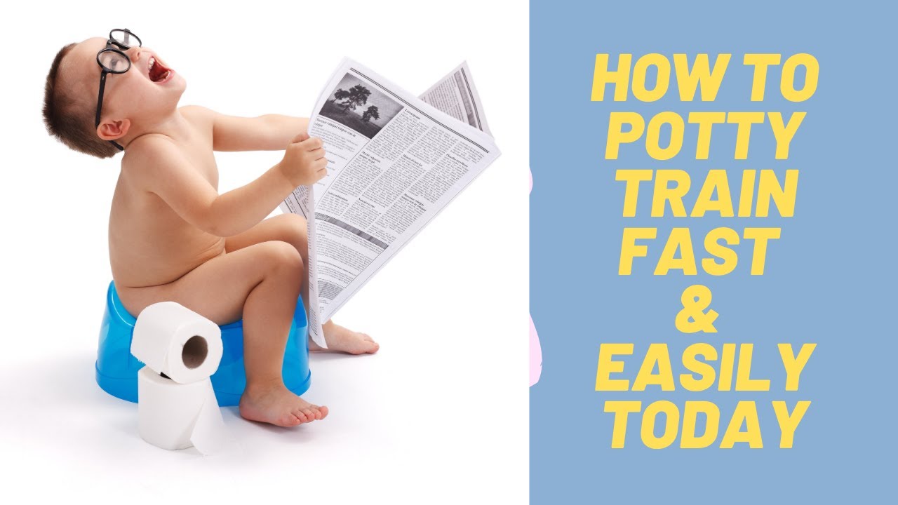 How To Potty Train Fast | Toilet Training
