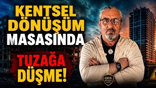 Kentsel Dönüşüm Sözleşmesi Ve Genel Vekaletname Tuzakları: Malikler Nasıl Kandırılıyor?