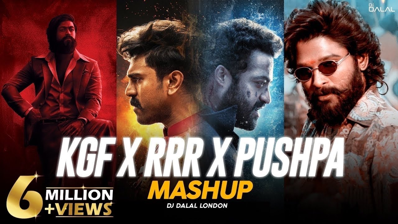 KGF vs RRR vs PUSHPA | Mega Mashup | DJ Dalal London | Ram Charan Vs Allu Arjun Vs Yash Vs NTR