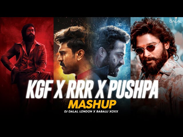 KGF vs RRR vs PUSHPA | Mega Mashup | DJ Dalal London | Ram Charan Vs Allu Arjun Vs Yash Vs NTR class=
