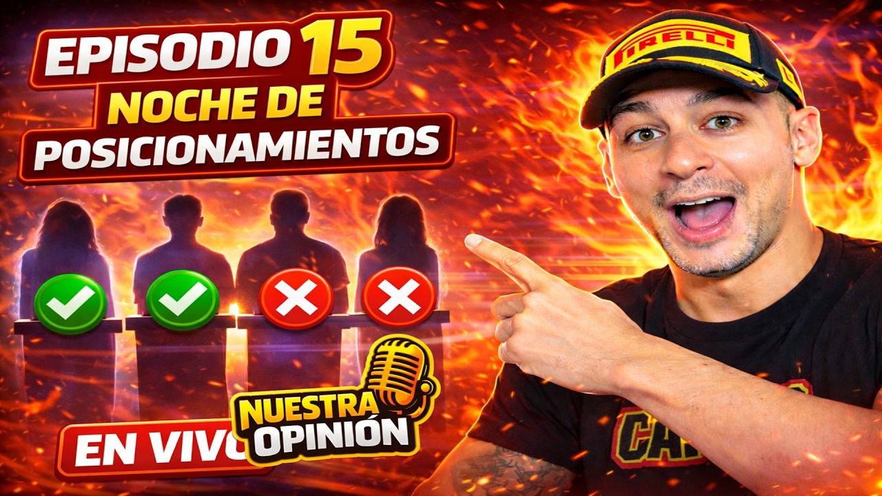 EN VIVO 🔥 Episodio 15 | Noche de Posicionamientos ¿Quién Se Va a Exponer?