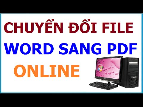 Cách chuyển file Word sang PDF online miễn phí