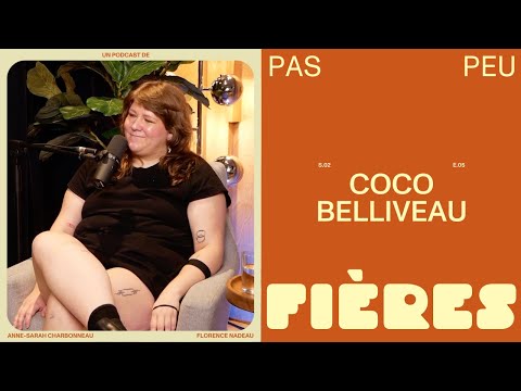 Pas peu fières - Coco Belliveau | animé par Florence Nadeau et Anne-Sarah Charbonneau