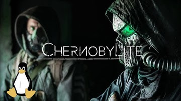 CHERNOBYLITE is released! Gameplay on Linux (MAX settings)
