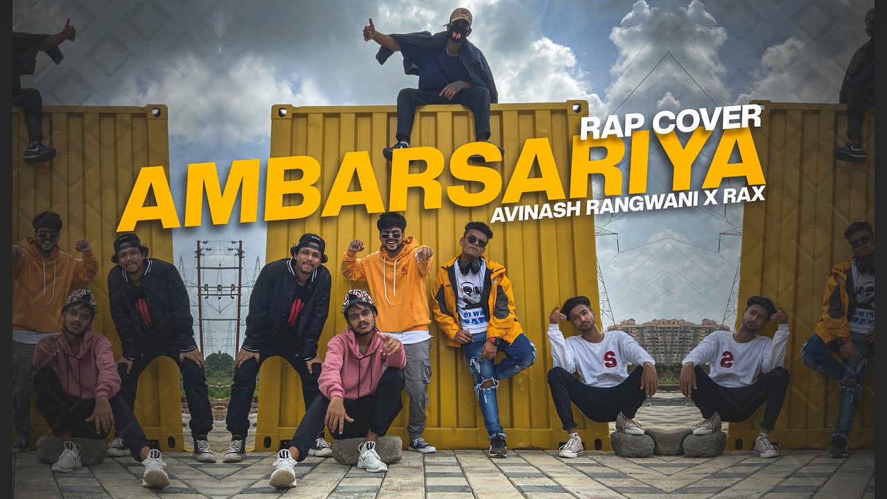 Ambarsariya Rap Cover Avinash Rangwani x Rax Bollywood latest Rap Song 2021 YouTube